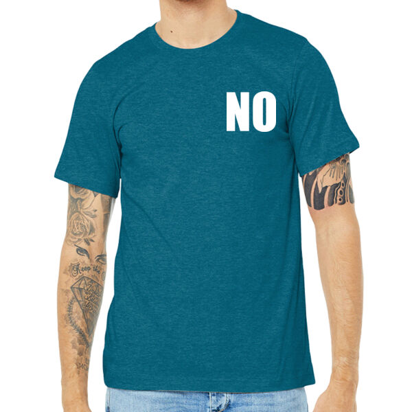No is a Complete Sentence Unisex T-Shirt Thumbnail
