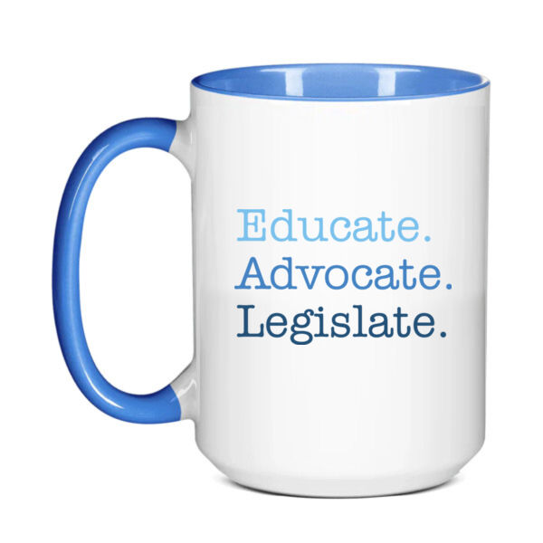 Educate Advocate Legislate Coffee Mug Thumbnail